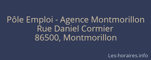 Pôle Emploi - Agence Montmorillon
