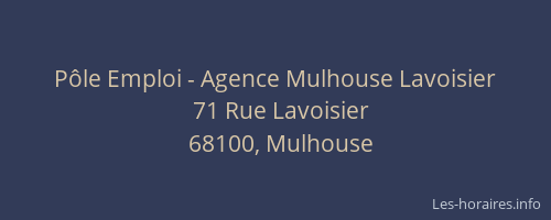 Pôle Emploi - Agence Mulhouse Lavoisier