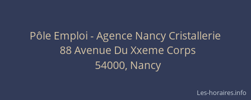 Pôle Emploi - Agence Nancy Cristallerie