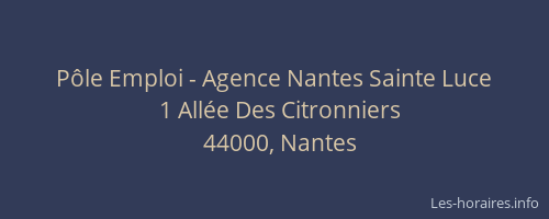 Pôle Emploi - Agence Nantes Sainte Luce