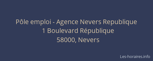 Pôle emploi - Agence Nevers Republique