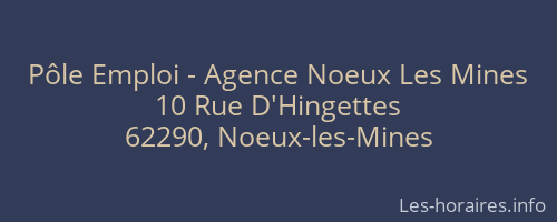 Pôle Emploi - Agence Noeux Les Mines