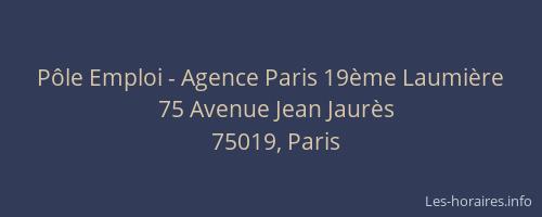 Pôle Emploi - Agence Paris 19ème Laumière