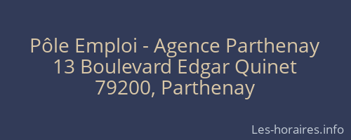 Pôle Emploi - Agence Parthenay