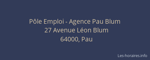 Pôle Emploi - Agence Pau Blum