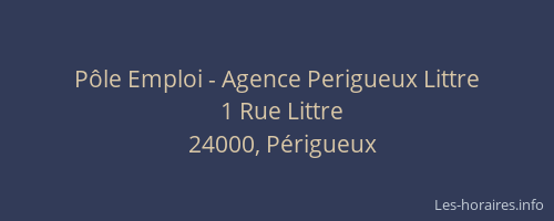 Pôle Emploi - Agence Perigueux Littre