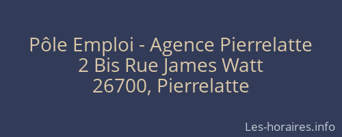 Pôle Emploi - Agence Pierrelatte