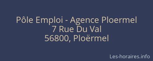 Pôle Emploi - Agence Ploermel