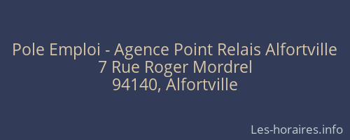 Pole Emploi - Agence Point Relais Alfortville
