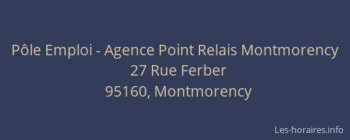 Pôle Emploi - Agence Point Relais Montmorency