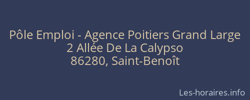 Pôle Emploi - Agence Poitiers Grand Large
