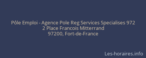Pôle Emploi - Agence Pole Reg Services Specialises 972