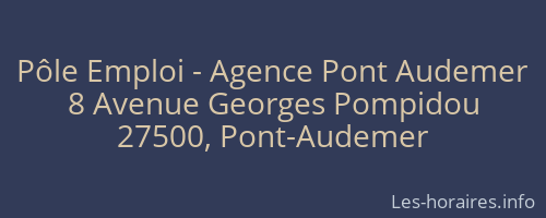 Pôle Emploi - Agence Pont Audemer