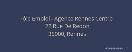 Pôle Emploi - Agence Rennes Centre