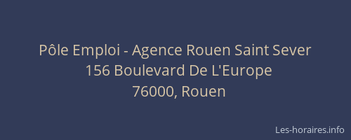 Pôle Emploi - Agence Rouen Saint Sever