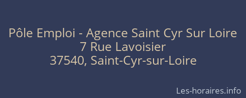 Pôle Emploi - Agence Saint Cyr Sur Loire