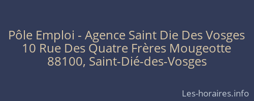 Pôle Emploi - Agence Saint Die Des Vosges
