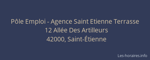 Pôle Emploi - Agence Saint Etienne Terrasse