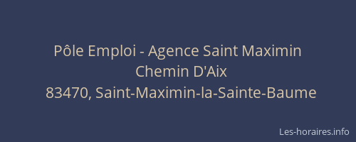 Pôle Emploi - Agence Saint Maximin