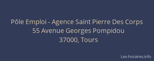 Pôle Emploi - Agence Saint Pierre Des Corps
