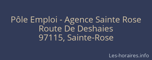 Pôle Emploi - Agence Sainte Rose