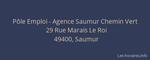 Pôle Emploi - Agence Saumur Chemin Vert