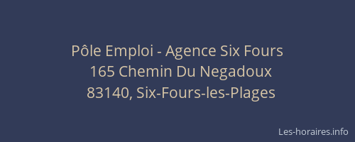 Pôle Emploi - Agence Six Fours