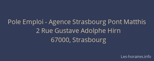 Pole Emploi - Agence Strasbourg Pont Matthis