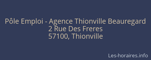 Pôle Emploi - Agence Thionville Beauregard
