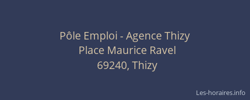 Pôle Emploi - Agence Thizy