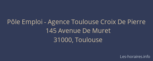 Pôle Emploi - Agence Toulouse Croix De Pierre