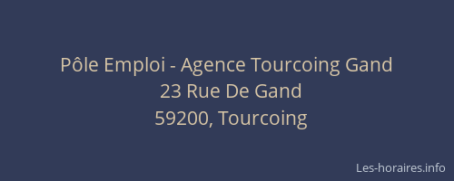 Pôle Emploi - Agence Tourcoing Gand