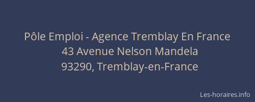 Pôle Emploi - Agence Tremblay En France