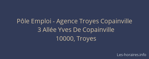 Pôle Emploi - Agence Troyes Copainville