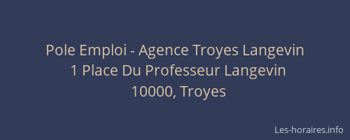 Pole Emploi - Agence Troyes Langevin