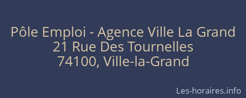 Pôle Emploi - Agence Ville La Grand