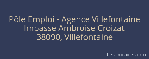 Pôle Emploi - Agence Villefontaine