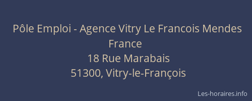 Pôle Emploi - Agence Vitry Le Francois Mendes France