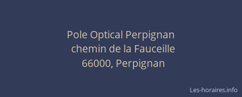 Pole Optical Perpignan