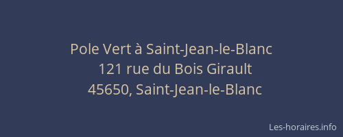 Pole Vert &agrave; Saint-Jean-le-Blanc
