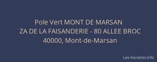 Pole Vert MONT DE MARSAN