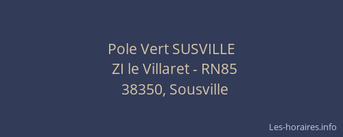Pole Vert SUSVILLE