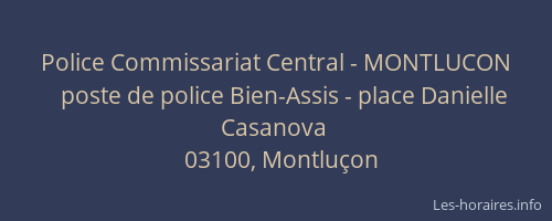 Police Commissariat Central - MONTLUCON