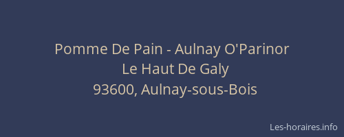 Pomme De Pain - Aulnay O'Parinor
