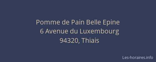 Pomme de Pain Belle Epine