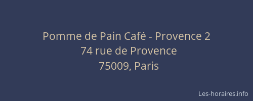 Pomme de Pain Café - Provence 2