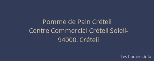 Pomme de Pain Cr&eacute;teil