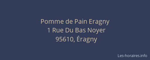 Pomme de Pain Eragny
