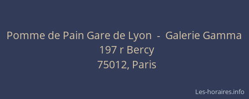 Pomme de Pain Gare de Lyon  -  Galerie Gamma