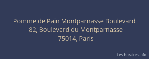 Pomme de Pain Montparnasse Boulevard
